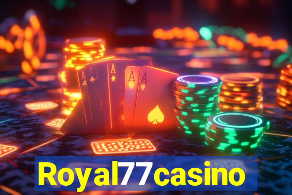 Royal77casino