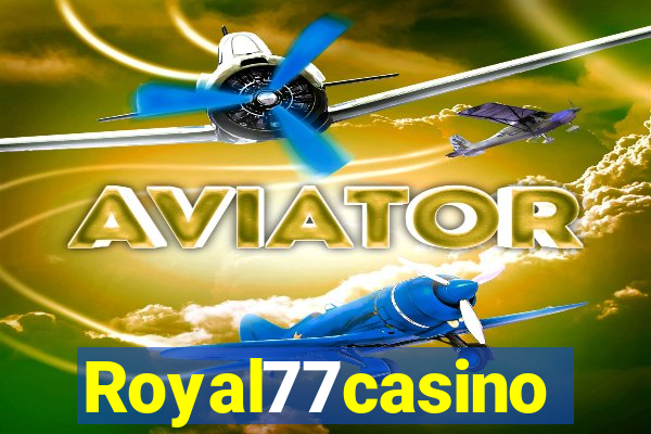 Royal77casino