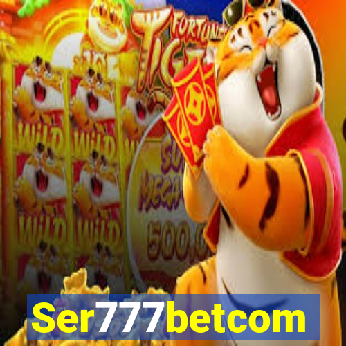 Ser777betcom