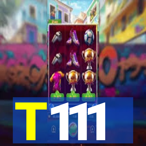 T111