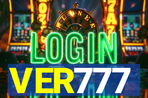 VER777