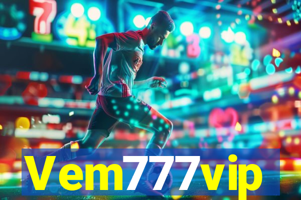 Vem777vip