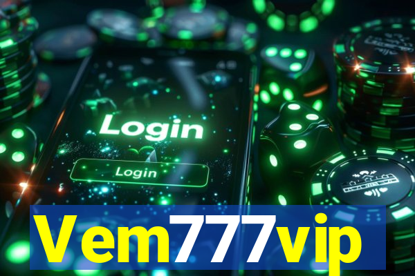 Vem777vip