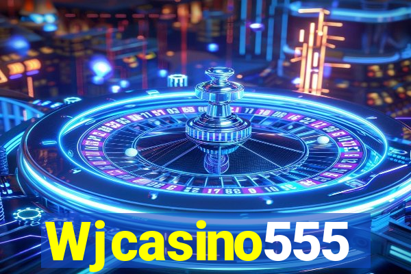 Wjcasino555