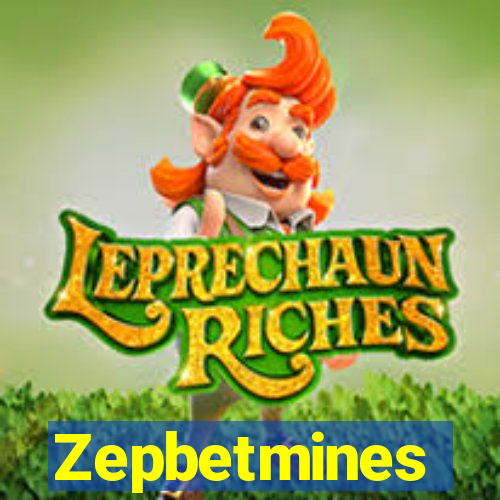 Zepbetmines