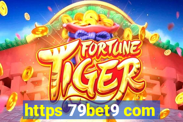 https 79bet9 com