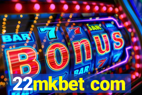 22mkbet com