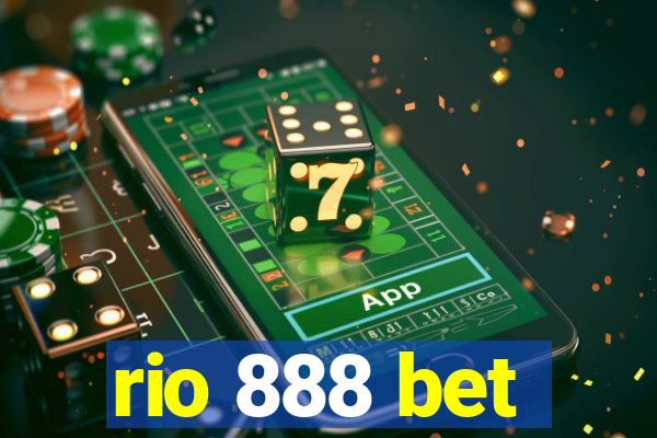 rio 888 bet