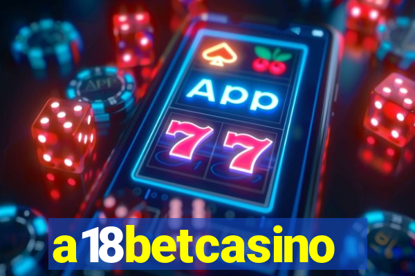 a18betcasino