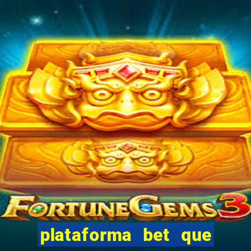 plataforma bet que paga ao se cadastrar