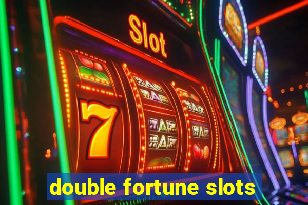 double fortune slots