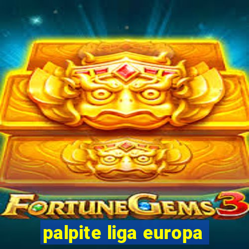 palpite liga europa