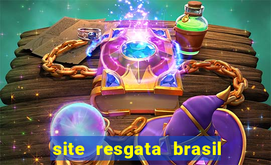 site resgata brasil é confiável