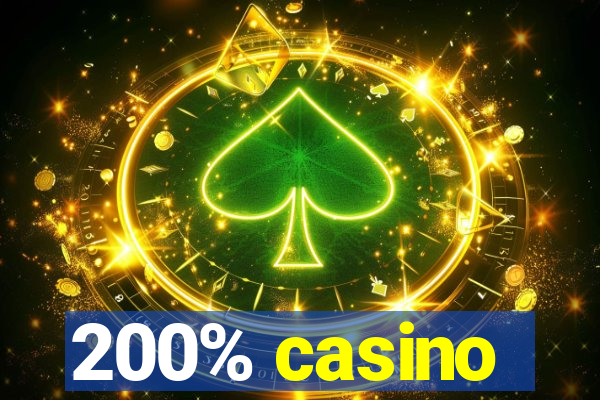 200% casino