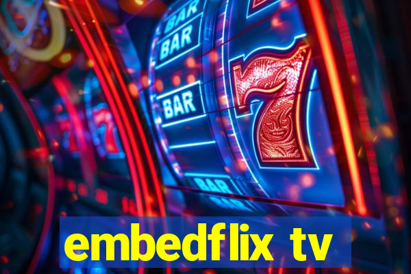 embedflix tv