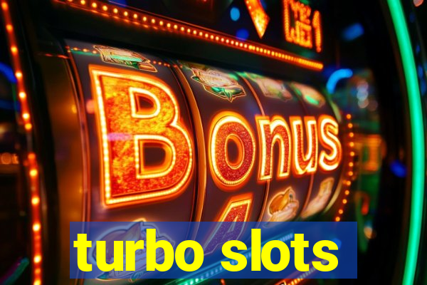 turbo slots