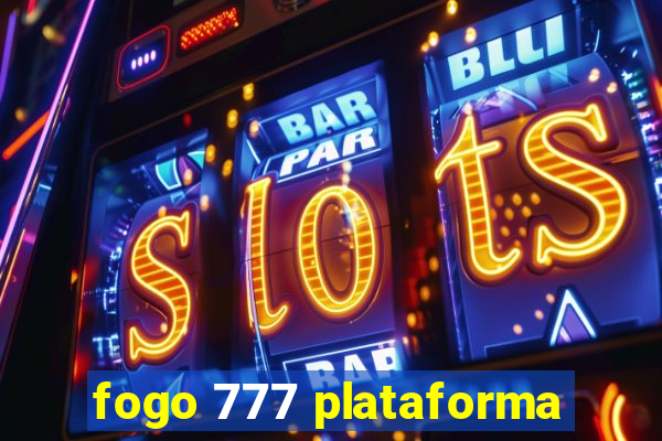 fogo 777 plataforma