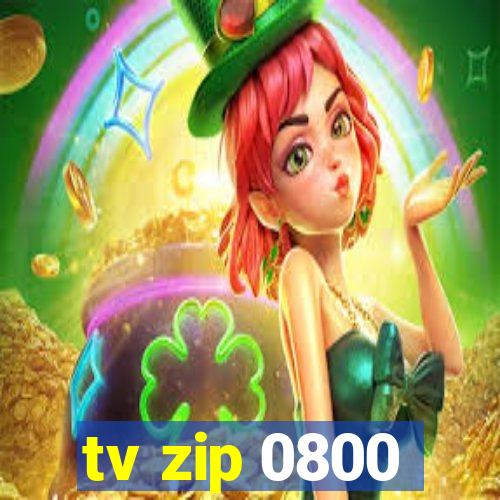 tv zip 0800