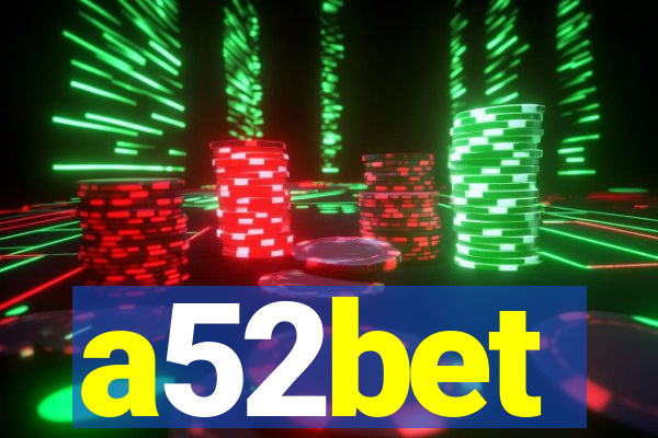 a52bet