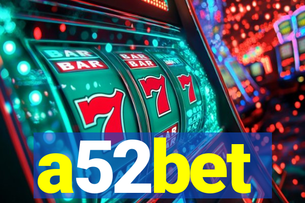 a52bet