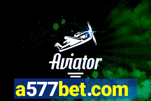 a577bet.com