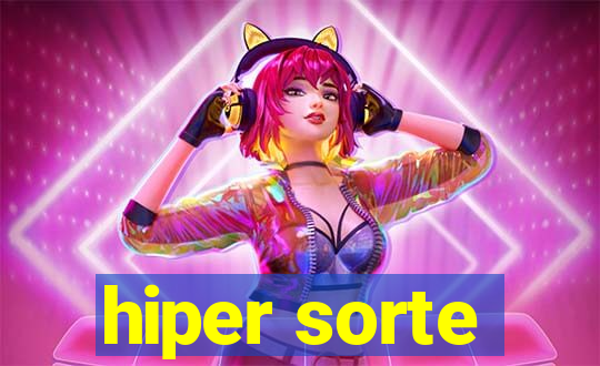 hiper sorte