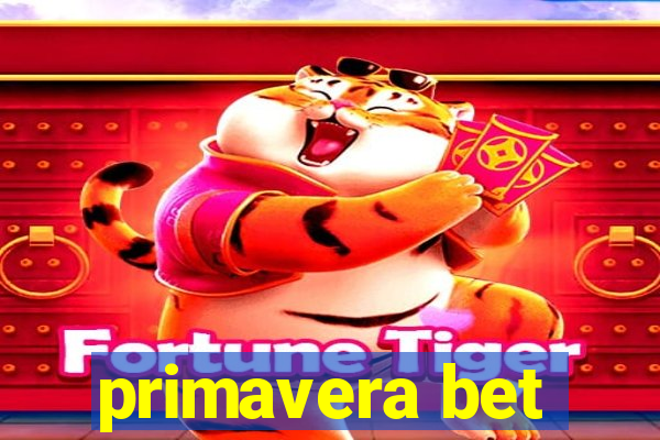 primavera bet