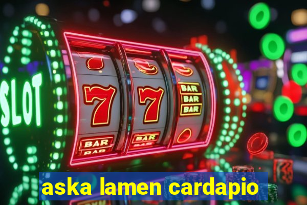 aska lamen cardapio