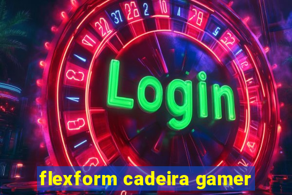 flexform cadeira gamer