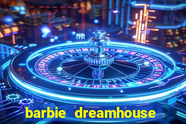 barbie dreamhouse adventures jogo tudo desbloqueado