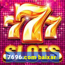 7696.com baixar