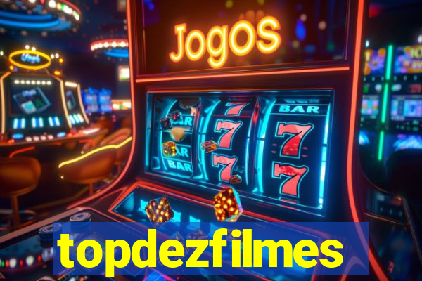 topdezfilmes