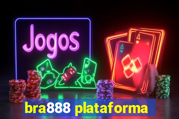 bra888 plataforma