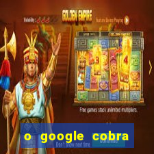 o google cobra taxa de saque de jogos