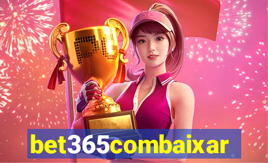 bet365combaixar