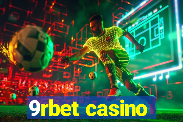 9rbet casino