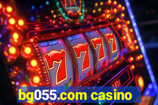 bg055.com casino