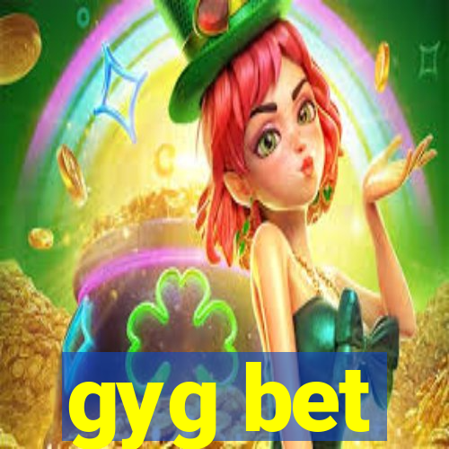 gyg bet