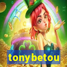 tonybetou