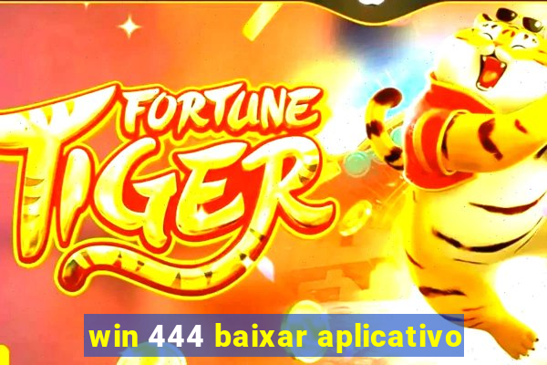 win 444 baixar aplicativo