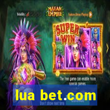 lua bet.com