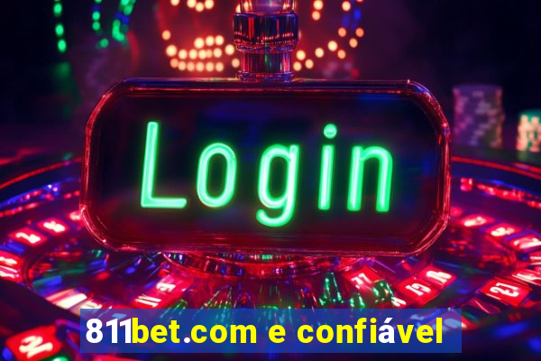 811bet.com e confiável