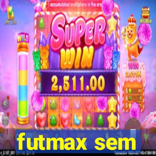 futmax sem