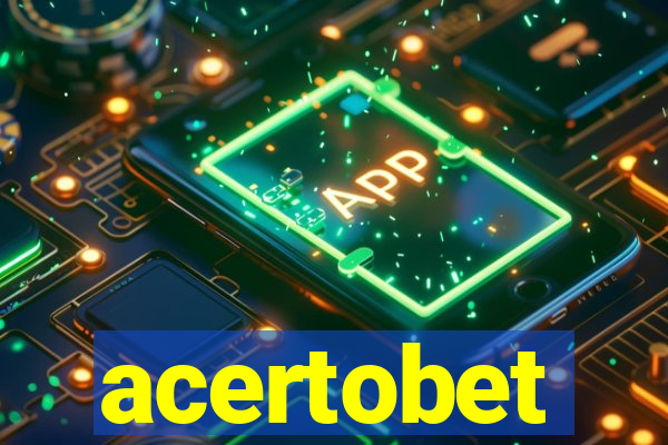 acertobet