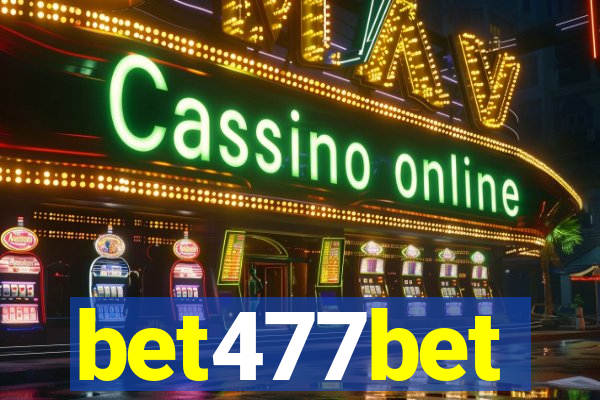 bet477bet