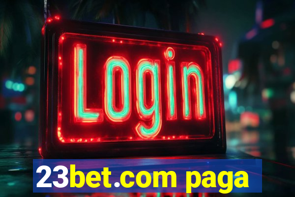 23bet.com paga