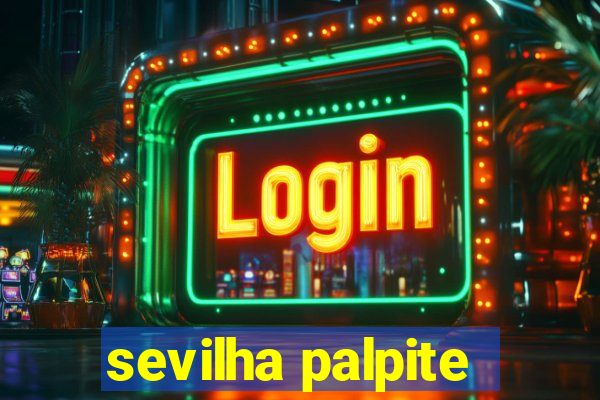 sevilha palpite