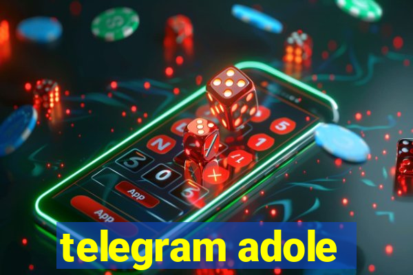 telegram adole