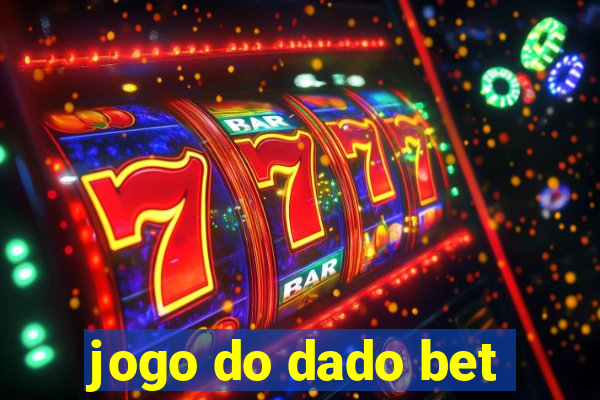 jogo do dado bet