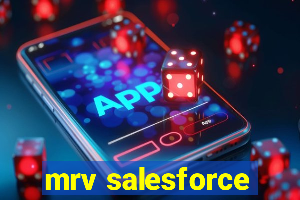 mrv salesforce